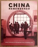 KITHARA, YASUTO. - China Remembered, A Rare Collection of Photographs from a Forgotten Time