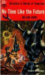 Bond, N. - No Time Like the Future
