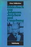 Noldechen, Peter - Bilderbuch von Johnsons Jerichow und Umgebung