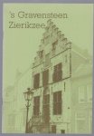 H Goedegebure - 's-Gravensteen te Zierikzee