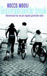 Rocco Mooij - Gecompliceerde Breuk
