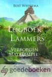 Wiersema, Bert - Verborgen Mayatempel *nieuw* --- Serie: Logboek Lammers, deel 7
