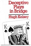 Kelsey, Hugh - Deceptive plays in bridge