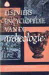 Aken, Dr. A.R.A. - Elseviers encyclopedie van de archeologie
