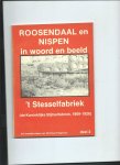 Coumans, Theo - t Stesselfabriek (De Koninklijke Stijfselfabriek) 1869-1926. Roosendaal en Nispen in beeld deel 2 Coumans, Theo - t Stesselfabriek (De Koninklijke Stijfselfabriek) 1869-1926. Roosendaal en Nispen in beeld deel 2