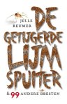 Reumer, Jelle - De getijgerde lijmspuiter & 99 andere beesten.