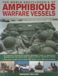 Bernard Ireland 44429 - The World Encyclopedia of Amphibious Warfare Vessels An Illustrated History of Modern Amphibious Warfare
