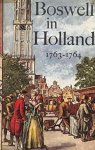 Pottle, Frederick A. - Boswell in Holland., 1763-1764. Including his Correspondence with Belle de Zuylen (Zeline).
