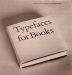 SUTTON, JAMES AND ALAN BARTRAM. - Typefaces for Books.