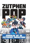 Harry Leushuis 263414 - Zutphen Pop Verhalen uit de Zutphense pophistorie