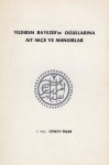 ÖLCER, Cuneyt - Yildirim Bayezid'in Ogullarina ait Akçe ve Mangirlar.