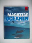 ,Douglas-Cooper, Helen, ea - Machtige Oceanen