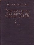 dr.a.schillings - verbeelders van ideaal en werkelijkheid