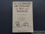 Gerd de Ley (ed.). - The Ultimate Dictionary of Wit and Wisdom.