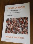Noesel, Marscha van - Brood en rozen. Vrouwenbeweging in Drenthe