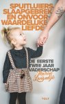 Marcel Langedijk - Spuitluiers, slaapgebrek en onvoorwaardelijke liefde