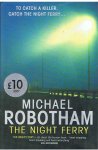 Robotham, Michael - The night ferry