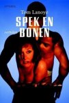 Tom Lanoye - Spek en bonen