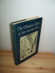 Zaalberg, C. A. (red.) [Noot, Jan van der] - The Olympia Epics of Jan van der Noot