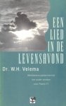 Velema, Dr. W.H. - Velema, Dr. W.H.-Een lied in de levensavond