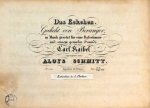Schmitt, Aloys: - Das Eckchen. Gedicht von Beranger. In Musik gesetzt für eine Bassstimme und seinem genialen Freunde Carl Kaibel zugeeignet Schmitt, Aloys: - Das Eckchen. Gedicht von Beranger. In Musik gesetzt für eine Bassstimme und seinem genialen Freunde Carl Kaibel zugeeignet
