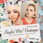 Katie Reynolds - Style Me Vintage Make-Up