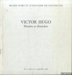Vouga, Daniel (Introduction) - Victor Hugo. Dessins et ebauches