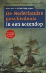 Hoogstraten, M. van - De Nederlandse geschiedenis in een notendop / wat elke Nederlander van de vaderlandse geschiedenis moet weten