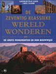 Chris Scarre - De zeventig klassieke wereldwonderen