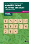 D.R. in 't Veld, D.K. Nijhuis - Vakopleiding Payroll Services 2020-2021 Theorieboek