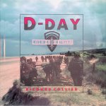 Collier, Richard - D-Day: June 6, 1944: The Normandy Landings