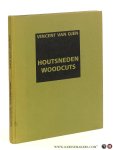 Ojen, Vincent van. - Houtsneden / Woodcuts [ signed on title page ].