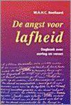 W. BOELLAARD - ANGST VOOR LAFHEID, DE