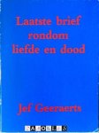 Jef Geeraerts - Laatste brief rondom liefde en dood
