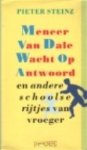Pieter Steinz 59781 - Meneer van Dale wacht op antwoord en andere scholse rijtjes van vroeger