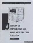 Wilson, Garth Stewart - A history of shipbuilding and naval architecture in Canada