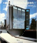 Simone Schleifer, Mireille Zwijnen, Eveline Deul - Kleine stadshuizen Petites maisons de ville - Small city houses