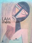 Glissant, Édouard & Jacques Dubanton & Jean-Louis Paudrat & Julia P. Herzberg - and others - Lam métis