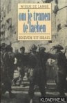 Lange, Wiesje de - Om je tranen te lachen. Brieven uit Israël