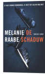 Raabe, Melanie - De schaduw