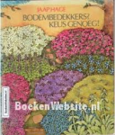 Hage, Jaap - BODEMBEDEKKERS? KEUS GENOEG!