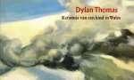 Thomas, Dylan - Kerstmis van een kind in Wales