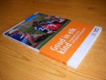 Nicolette Schipper- van Veldhoven, Henk van der Palen, Jens van der Kerk, Rico Schuijers (red.) - Goud in elk kind. Jeugdsport in een pedagogisch perspectief