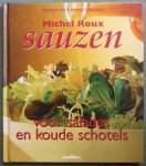 Roux, Michel - Sauzen voor salades en koude schotels Roux, Michel - Sauzen voor salades en koude schotels