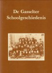 J. Kroezenga en B.Veenstra - De Gasselter Schoolgeschiedenis