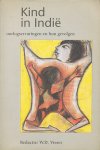 VISSER, W.D. (RED.) - Kind in indie - Oorlogservaringen en hun gevolgen.