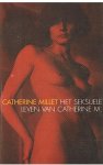 Millet, Catherine - Het seksuele leven van Catherine M.