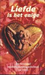WINKLER, KEES - Liefde is het enige - De honderd mooiste liefdesgedichten na 1945 bijeengebracht door .......