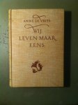 Anne de Vries - Wij leven maar eens
