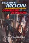 Moon, Elizabeth - Command Decision